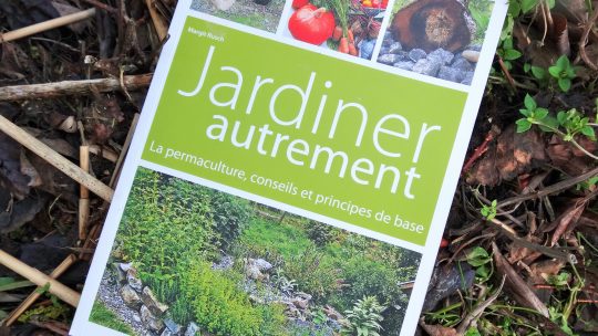 « Jardiner autrement », plein d’idées pour aménager votre jardin
